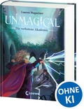 Cover: Unmagical (Band 1) - Die verbotene Akademie - Loewe