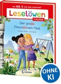 Cover: Lesel&ouml;wen 1. Klasse - Der gro&szlig;e Freundinnen-Test - Loewe