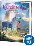 Cover: Wunderm&auml;hne (Band 7) - Der magische Herzenswunsch - Loewe
