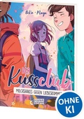 Cover: Der Kuss Club (Band 2) - Milchshakes gegen Liebeskummer - Loewe
