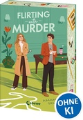 Cover: Flirting With Murder (Hearts & Crime, Band 1) - Loewe