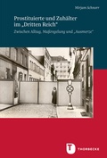 Cover: Prostituierte und Zuh&auml;lter im "Dritten Reich" - Jan Thorbecke Verlag