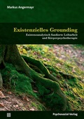 Cover: Existenzielles Grounding - Psychosozial-Verlag