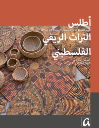 Enlarge image Cover: Atlas of Palestinian Rural Heritage - AphorismA