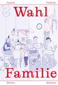 Cover: Wahl Familie - Edition Moderne