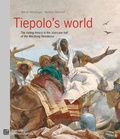 Cover: Tiepolo's world - Bayerische Verw. d. staatl. Schl&ouml;sser, G&auml;rten u. Seen