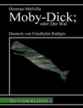 Cover: Moby-Dick; oder: Der Wal - Edition Rejoyce