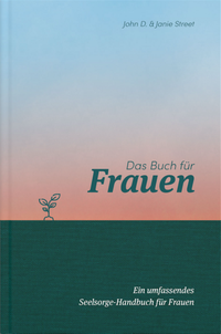 Enlarge image Cover: Das Buch für Frauen - EBTC Europäisches Bibel Trainings Centrum