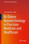 Cover: AI-Driven Nanotechnology in Precision Medicine and Healthcare - Springer
