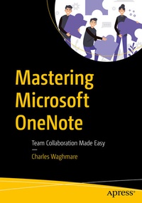 Enlarge image Cover: Mastering Microsoft OneNote - APress