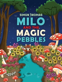 Enlarge image Cover: Milo and the Magic Pebbles - Austin Macauley Publishers
