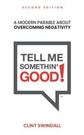 Cover: Tell Me Somethin' Good! - Thirteen Stories Publishing