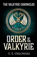 Cover: Order of the Valkyrie - Orlowski & Co. Publishing