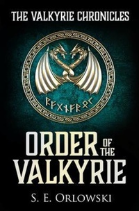 Enlarge image Cover: Order of the Valkyrie - Orlowski & Co. Publishing