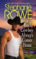 Cover: A Real Cowboy Always Comes Home (Wyoming Rebels) - Authenticity Playground, LLC