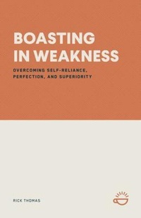 Enlarge image Cover: BOASTING IN WEAKNESS - Life Over Coffee