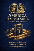 Cover: America Has No Soul ? But You Do - Parker International