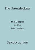 Cover: The Grossglockner - Walter Koo