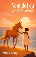 Cover: Vent de Feu, pouliche rebelle - BoD - Books on Demand