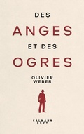 Cover: Des anges et des ogres - Calmann-L&eacute;vy