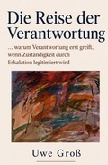 Cover: Die Reise der Verantwortung - tredition