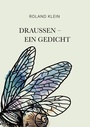 Cover: Draußen Ein Gedicht - BoD - Books on Demand