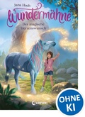 Cover: Wunderm&auml;hne (Band 7) - Der magische Herzenswunsch - Loewe