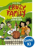 Cover: Crazy Family (Band 5) - Die Hackebarts rocken die Schule - Loewe