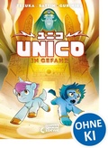 Cover: Unico in Gefahr (Band 3) - Loewe Graphix