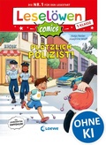 Cover: Lesel&ouml;wen Comics 1. Klasse - Pl&ouml;tzlich Polizist - Loewe
