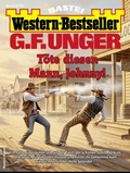 Cover: G. F. Unger Western-Bestseller 2775 - Bastei L&uuml;bbe