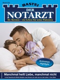 Cover: Der Notarzt 525 - Bastei L&uuml;bbe