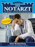 Cover: Der Notarzt 526 - Bastei L&uuml;bbe
