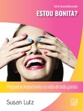 Cover: Estou bonita? - Editora Fiel