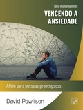 Cover: Vencendo a ansiedade - Editora Fiel