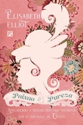 Cover: Paix&atilde;o e pureza - Editora Fiel