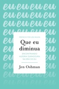 Cover: Que eu diminua - Editora Fiel
