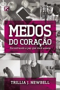 Cover: Medos do cora&ccedil;&atilde;o - Editora Fiel