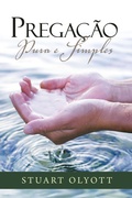 Cover: Prega&ccedil;&atilde;o pura e simples - Editora Fiel