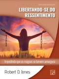 Cover: Libertando-se do ressentimento - Editora Fiel