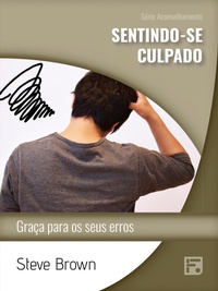 Enlarge image Cover: Sentindo-se culpado - Editora Fiel