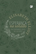 Cover: Esperan&ccedil;a na solid&atilde;o - Editora Fiel