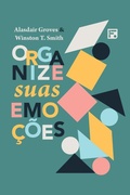 Cover: Organize suas emo&ccedil;&otilde;es - Editora Fiel
