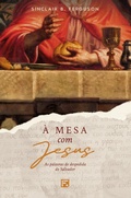 Cover: &Agrave; mesa com Jesus - Editora Fiel