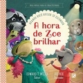 Cover: A hora de Zoe brilhar - Editora Fiel