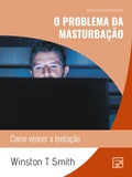 Cover: O problema da masturba&ccedil;&atilde;o - Editora Fiel