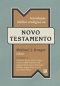 Cover: Introdu&ccedil;&atilde;o b&iacute;blico-teol&oacute;gica ao Novo Testamento - Editora Fiel