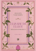 Cover: Elisabeth Elliot - Editora Fiel