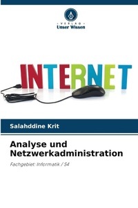Enlarge image Cover: Analyse und Netzwerkadministration - Verlag Unser Wissen