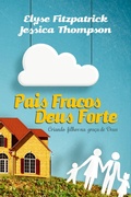 Cover: Pais fracos Deus forte - Editora Fiel